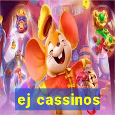 ej cassinos